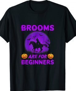 Brooms Are For Beginners Horses Witch Halloween 2021 TShirt