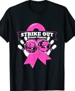 Strike Out Breast Cancer Awareness Bowling Fighters Gift TShirt