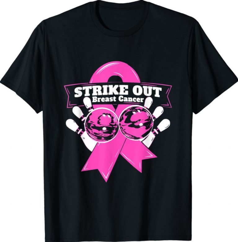 Strike Out Breast Cancer Awareness Bowling Fighters Gift TShirt