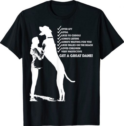 Get A Great Dane Unisex TShirt