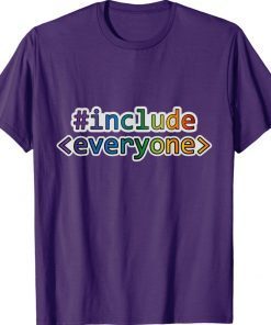 Include Everyone 2021 TShirt