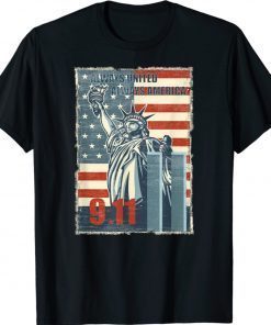 Always united always America We will never forget 9/11 2021 Shirts