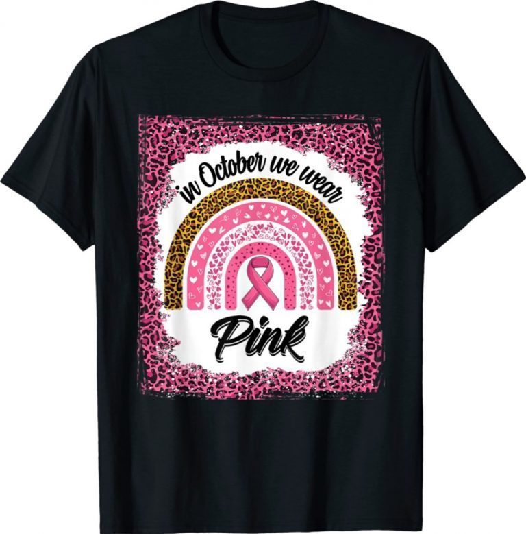 In October We Wear Pink Breast Cancer Bleached Leopard Print Classic Shirts