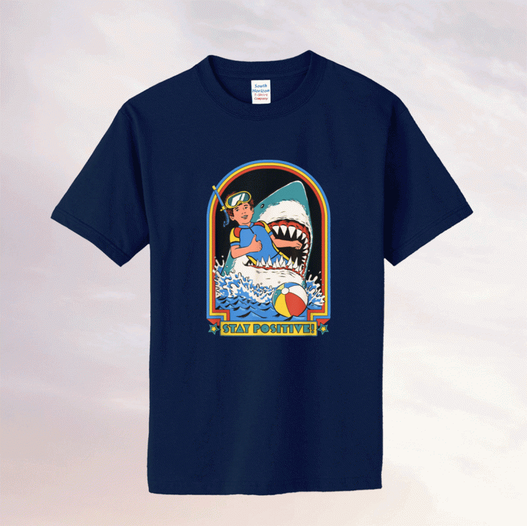 Vintage Stay Positive Shark Attack Comedy 2021 Shirts