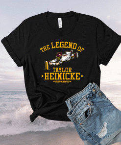 Team The Legend of Taylor Heinicke Washingtons 2021 TShirt