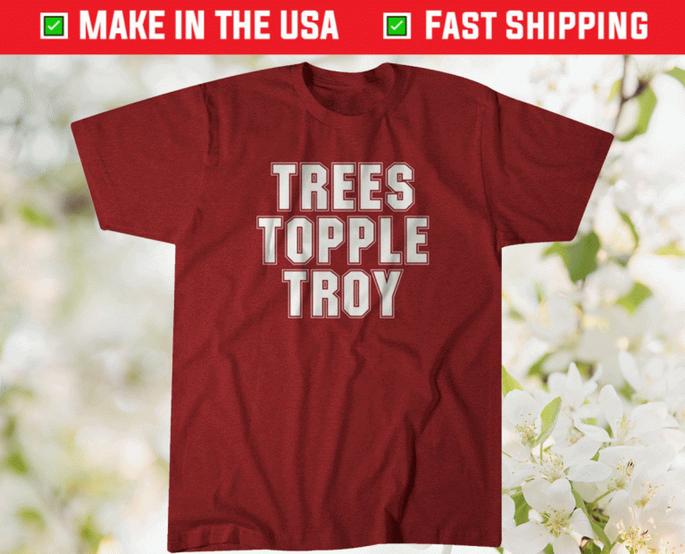 Trees Topple Troy Palo Alto 2021 TShirt