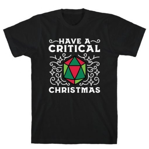 HAVE A CRITICAL CHRISTMAS 2021 SHIRTS