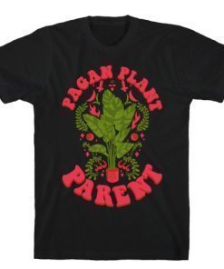 PAGAN PLANT PARENT 2021 SHIRTS