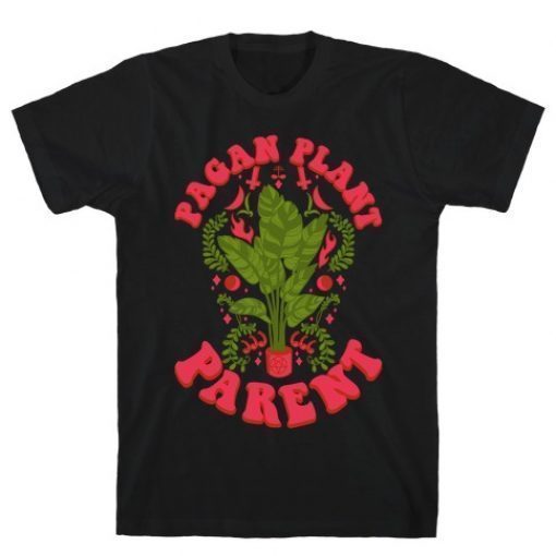 PAGAN PLANT PARENT 2021 SHIRTS