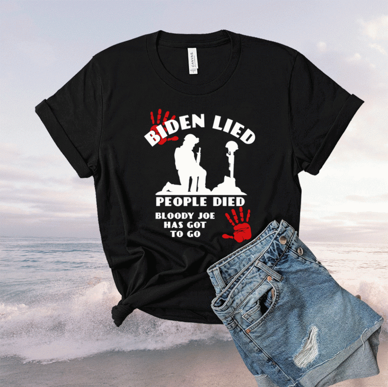 Biden Lied People Died Anti Biden USA Flag Bloody Hand Biden 2021 TShirt