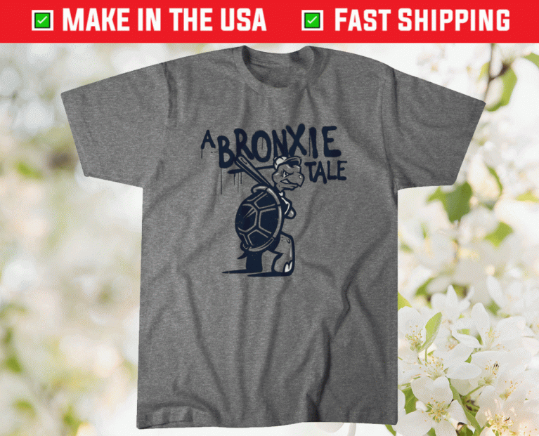 Bronxie the Turle Tale 2021 Shirts