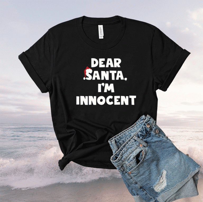 Dear Santa I’m Innocent 2021 TShirt