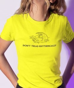 Don’t Tread Rhythmically Gadsden Flag Tee Shirt