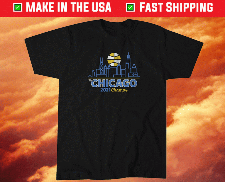 For Chicago 2021 Champs Unisex TShirt