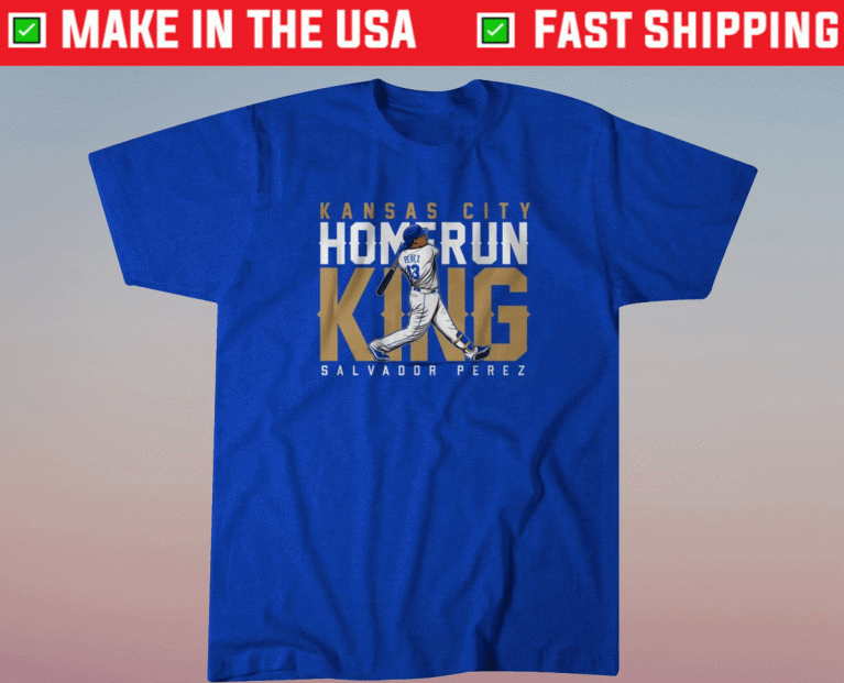 Kansas City Home Run King Salvador Perez 2021 Shirts