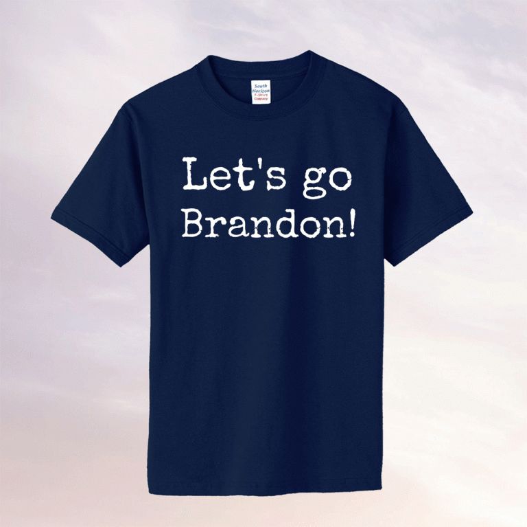 Let's Go Brandon Ef Joe Biden Chant Impeach Biden 2021 TShirt