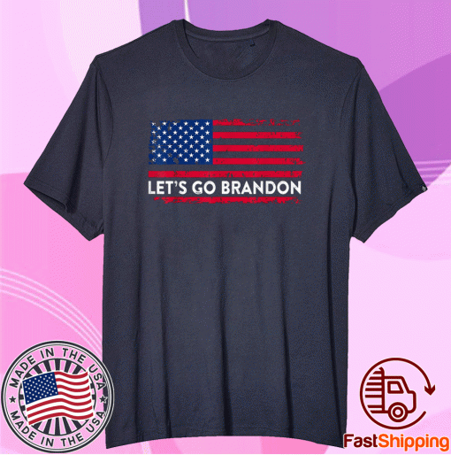 Let's Go Brandon US Flag 2021 TShirt