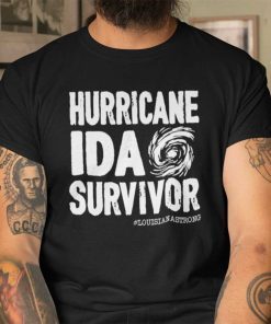 Louisiana Strong Hurricane IDA Survivor 2021 Shirts