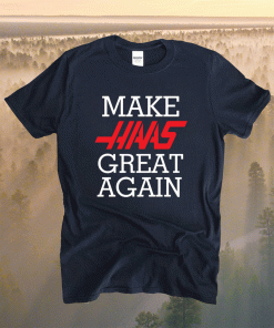 Make Haas Great Again 2021 TShirt