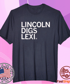 Nebraska Volleyball Lincoln Digs Lexi 2021 TShirt