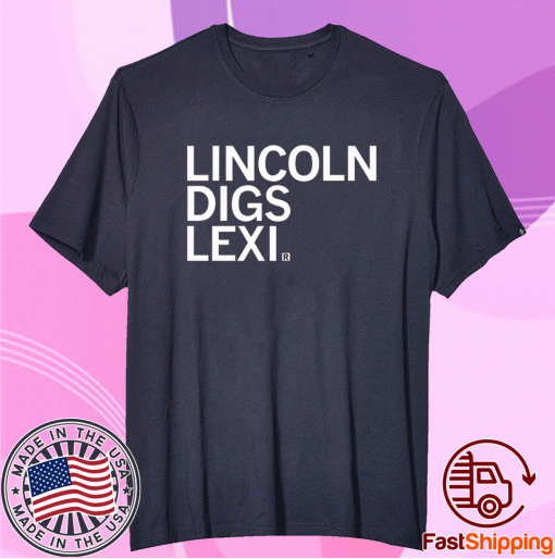 Nebraska Volleyball Lincoln Digs Lexi 2021 TShirt