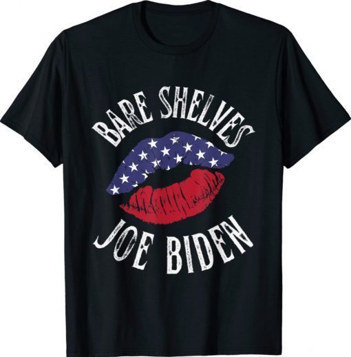 Bare Shelves Biden Meme Shirts