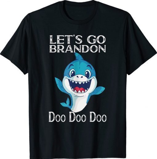 Let's Go Brandon Shark Doo Doo Vintage TShirt