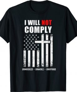 I Will Not Comply Medical Freedom Unisex TShirt