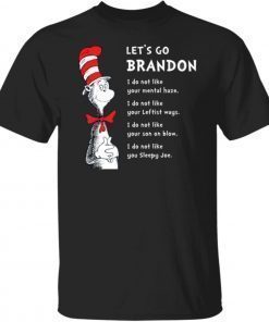 Dr Seuss Let’s Go Brandon 2021 T-Shirt