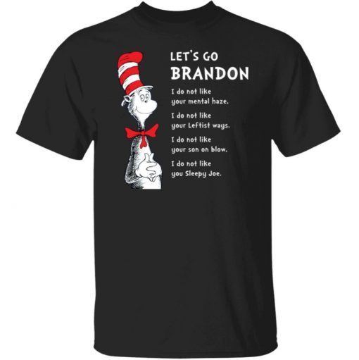 Dr Seuss Let’s Go Brandon 2021 T-Shirt