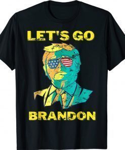 Anti Joe Biden Chant American Sunglasses Let's Go Brandon 2021 TShirt