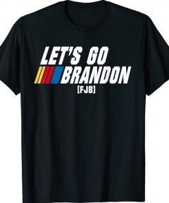 Let's Go Brandon FJB Limited 2021 TShirt