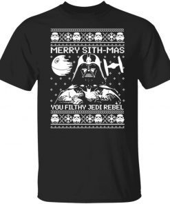 Merry Sithmas You Filthy Jedi Rebel Funny TShirt