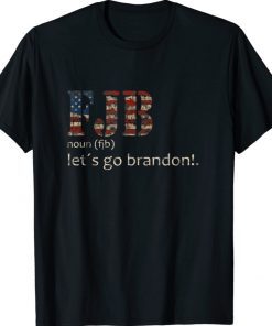 Lets Go Brandon Definition US Flag 2021 TShirt