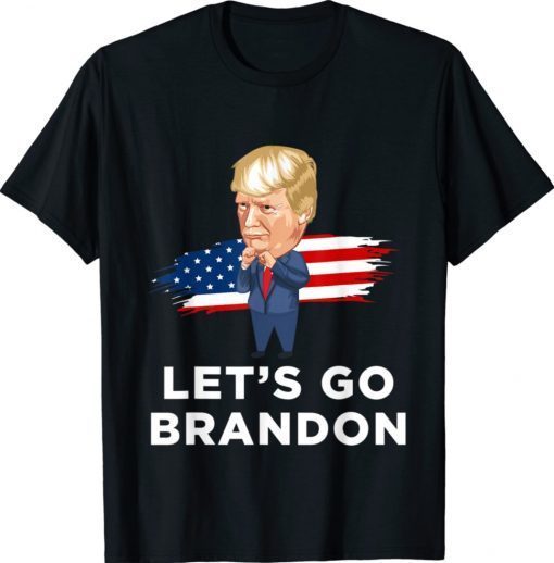 Let's Go Brandon Trump Conservative 2021 Shirts