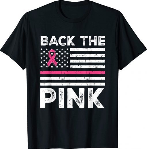 Back The Pink Ribbon Flag Breast Cancer Awareness 2021 TShirt