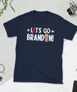 Let's Go Brandon shirt Let's Go Brandon tees Let's Go Brandon Funny Shirt Let's Go Brandon Let's Go Brandon Shirts