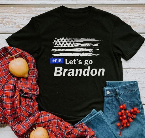 Let's Go Brandon Shirt, Joe Biden Shirt, Funny Biden Shirt,Biden Sucks Shirt, FU46 Shirt, FJB Shirt