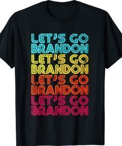 Vintage Lets Go Brandon Funny Shirts