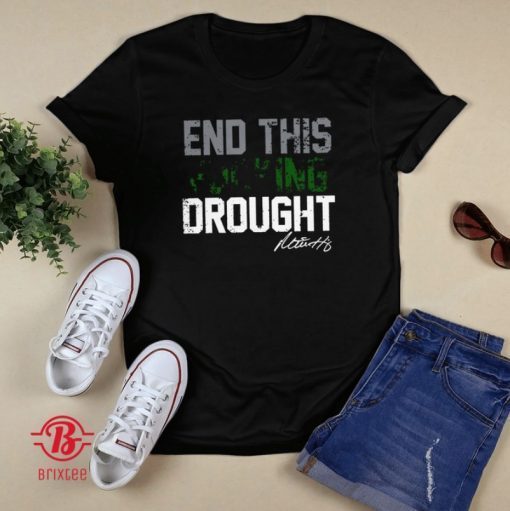 Mitch Haniger End The Fucking Drought 2021 TShirt