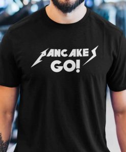 Pancake Go Pancake Unisex T-Shirt