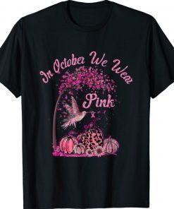 Pumpkin Pink In October We Wear Pink Month Breast Cancer 2021 Shirts
