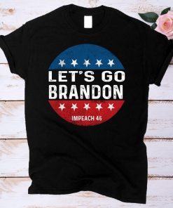 Retro Let's Go Brandon Impeach 46 Biden Flag USA TShirt