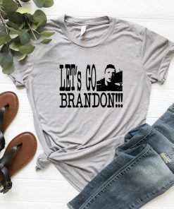 Brandon Biden Shirt Let's Go Brandon Shirt Brandon Chant Shirt Go Brandon Tshirt Funny Biden Shirt Funny Biden Shirt FJB shirt