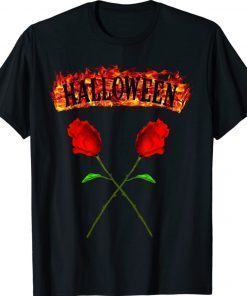 Cool Halloween outfit with roses and flames 2021 tshirt