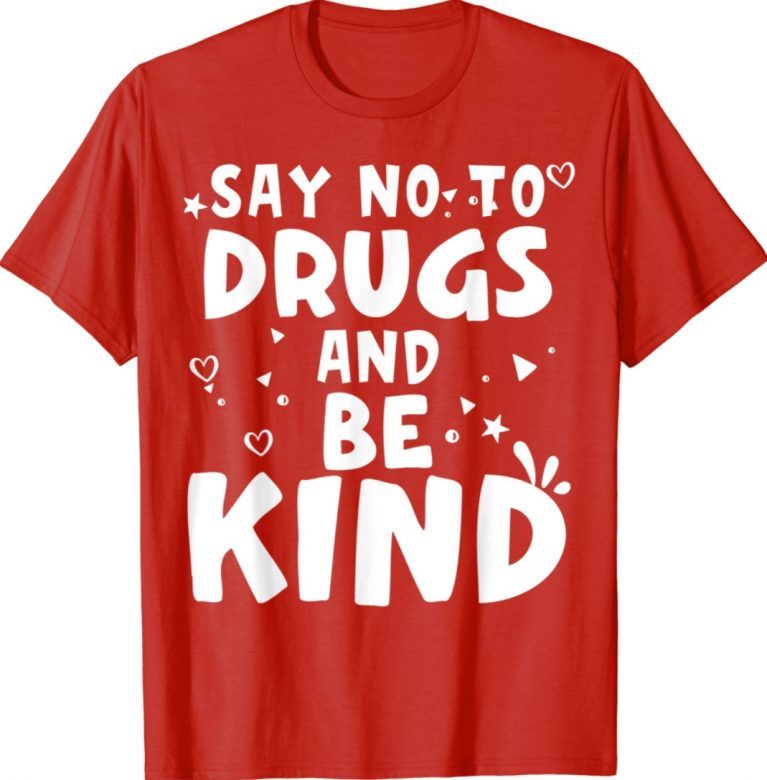 Awareness Red Ribbon Week Say No To Say And Be Kindness 2021 TShirt
