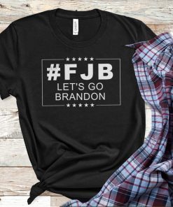 Let's Go Brandon T-Shirt Brandon Chant Tee, Brandon Biden Tee, Funny Biden Shirt, #FJB