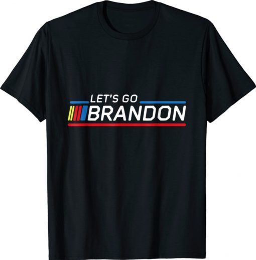 Let's Go Brandon Fashion Clothing 2021 TShirt