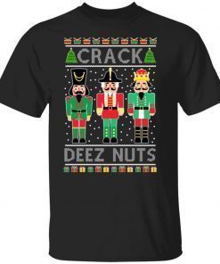 Ugly Christmas Sweater Nutcracker Crack Deez Nuts Gift Shirts