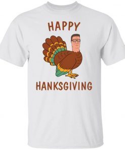 Hank Hill happy thanksgiving 2021 t-shirt